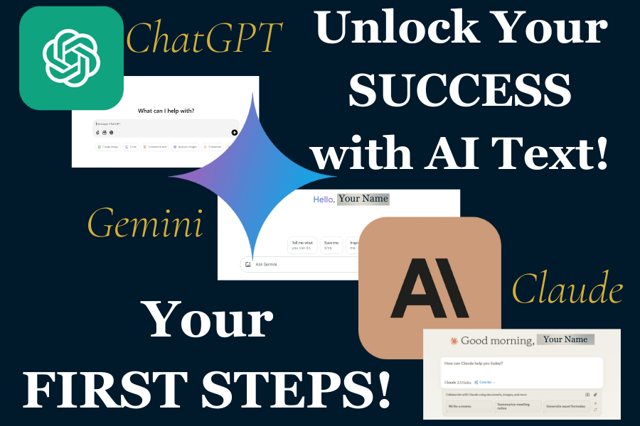 Unlock Your Success with AI Text_Your First Steps