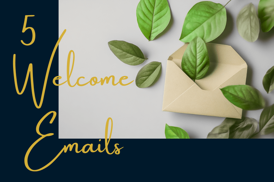5 Welcome Emails