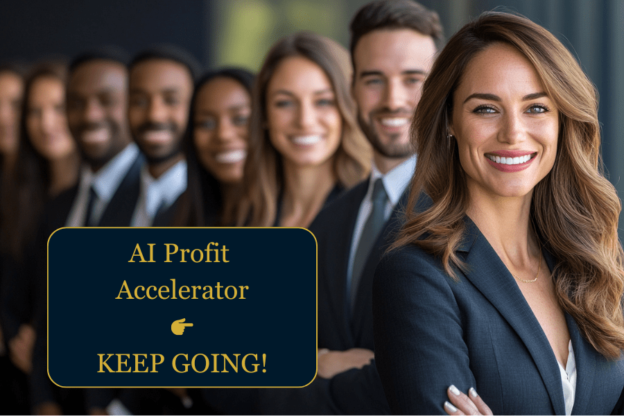 AI Profit Accelerator_Keep Going